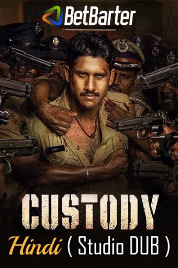 Download Custody (2023) Dual Audio {Hindi (Studio DUB)-Telugu} Movie 480p | 720p | 1080p HQ S-Print